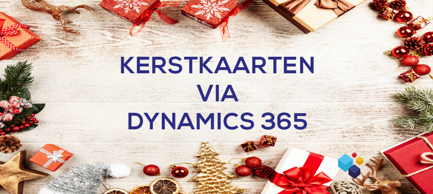 Eenvoudig kerstkaarten versturen via Dynamics 365